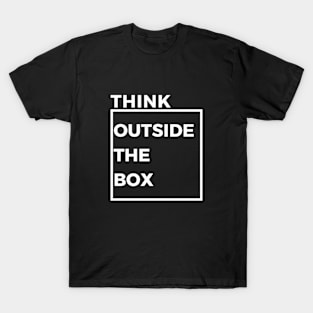 Think Outside The Box T-Shirt